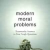 Modern Moral Problems