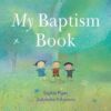 My Baptism Book by Sophie Piper and Dubraska Kolanovic