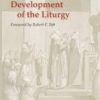 On The Historical Development of the Liturgy