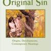 Original Sin - Origins, Development, Contemporary Meanings