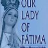 Our Lady of Fatima by William Thomas Walsh