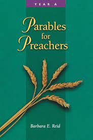 Parables for Preachers (A,B,C)