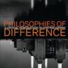 Philosophies of Difference