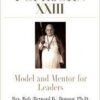 Pope John XXIII - Model and Mentors for Leaders