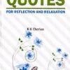 Quotes for Reflection and Relaxation by K.K Cherian