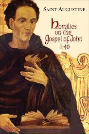 Saint Augustine - Homilies on the Gospel of John 1-40