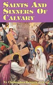 Saints and Sinners of Calvary