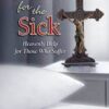 Saints for the Sick - Heavenly Help for Those who Suffer