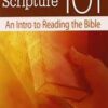 Scripture 101 - An Intro to Reading the Bible