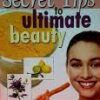 Secret tips to Ultimate Beauty