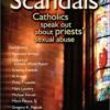 Shaen by Scandals - Catholics speak out about Priests' Sexual Abuse