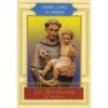 Short Lives of Saints - St. Anthony of Padua