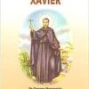 St Francis Xavier by Dr. George Marangoly