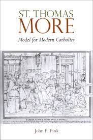 St. Thomas More - Model for Modern Catholics