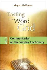 Tasting the Word of God - Commentaries on the Sunday Lectionary