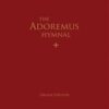 The Adoremus Hymnal - Organ Edition