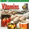 The Benefits of Vitamins by Pooja Bajaj Malhotr