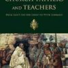 The Church Fathers and Teachers - From Saint Leo the Great to Peter Lombard