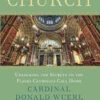 The Church - Unlocking the Secrets to the Places Catholics Call Home