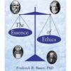 The Essence of Ethics