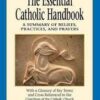 The Essential Catholic Handbook