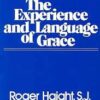 The Experience and Language of Grace