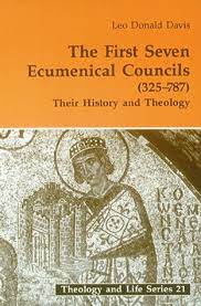 The First Seven Ecumenical Councils (325-787): Their History and Theology