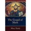 The Gospel of Mark - Catholic Commentary on Sacred Scriptures