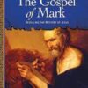 The Gospel of Mark - Revealing the Mystery of Jesus