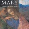 The Gospel of Mary - Listening to the Beloved Disciple