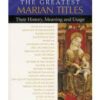 The Greatest Marian Titles