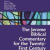 The Jerome Biblical Commentary for the Twenty-First Century