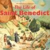 The Life of Saint Benedict by John McKenzie and Mark Brown