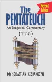 The Pentateuch - An Exegetical Commentary