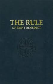 The Rule of Saint Benedict