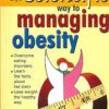 The Scientific way to Managing Obesity