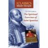 The Spiritual Exercises of Saint Ignatius