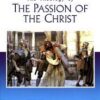 The Theology of the Passion of Christ