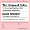 The Utopia of Rules