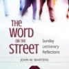 The Word on the Street - Sunday Lectionary Reflections Year C