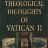 Theological Highlights of Vatican II