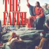 This is the Faith - A Complete Explanation of the Catholic Faith