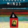 Troubled Minds - Mental Illness and the Church's Mission