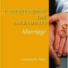 Understanding the Sacraments Marriage