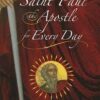 Saint Paul the Apostle for Every Day